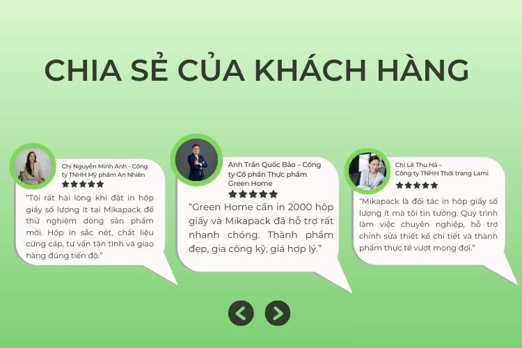 Khách hàng đánh giá tốt dịch vụ in hộp giấy số lượng ít tại Mikapack